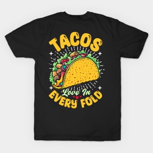 Tacos Love in Every Fold T-Shirt